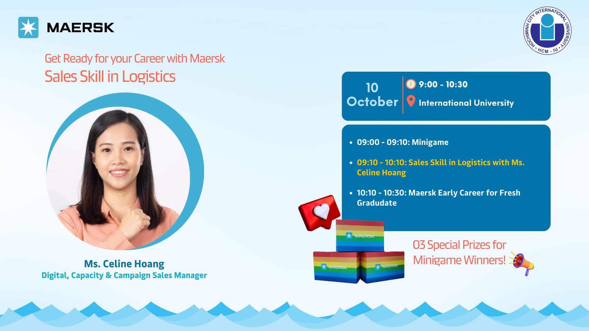 HỘI THẢO “GET READY FOR YOUR CAREER WITH MAERSK – SALES SKILL IN LOGISTICS”