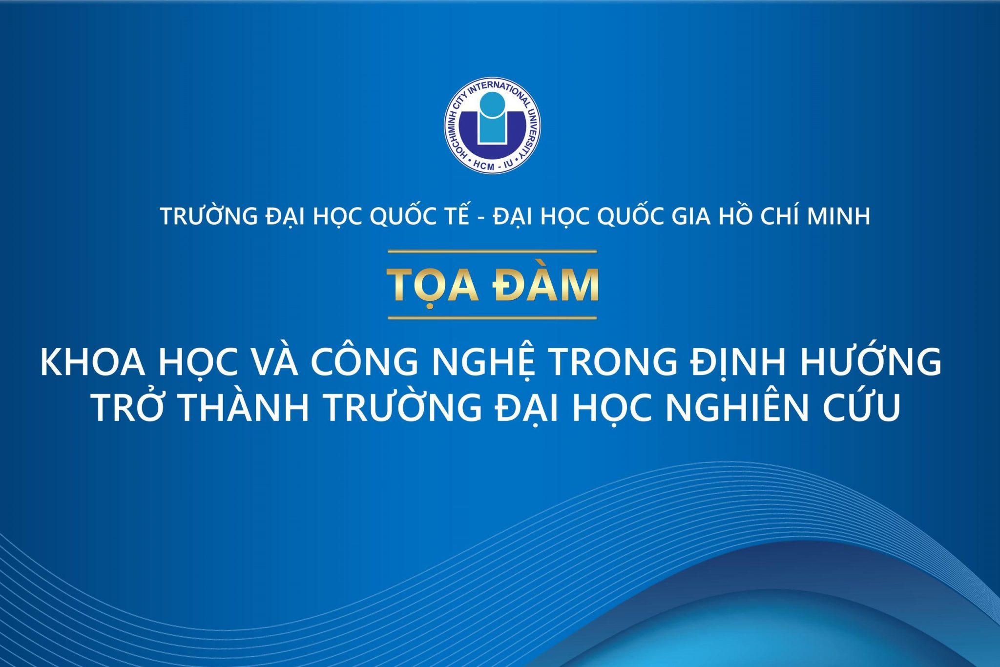 TRƯỜNG ĐẠI HỌC QUỐC TẾ TỔ CHỨC “TỌA ĐÀM KHOA HỌC VÀ CÔNG NGHỆ NĂM 2024” NHÂN DỊP CHÀO MỪNG SỰ KIỆN NGÀY KHOA HỌC VÀ CÔNG NGHỆ VIỆT NAM THƯỜNG NIÊN VÀ KỶ NIỆM 65 NĂM THÀNH LẬP BỘ KHOA HỌC VÀ CÔNG NGHỆ